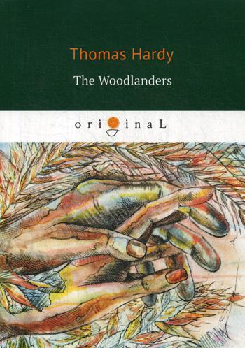  . The Woodlanders